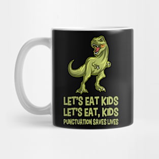 Let's Eat Kids Punctuation Saves Gift Mug